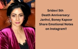 Sridevi 5th Death Anniversary: Janhvi, Boney Kapoor Share Emotional Notes on Instagram!!