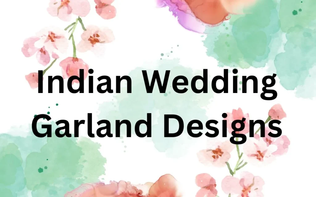 Indian Wedding Garland Designs