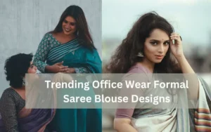 9 Trending Office Wear Formal Saree Blouse Designs