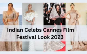 Indian Celebs Cannes Film Festival Look 2023 : Anushka Sharma, Sara Ali Khan, Aishwarya Rai, Urvashi Rautela Shines!!