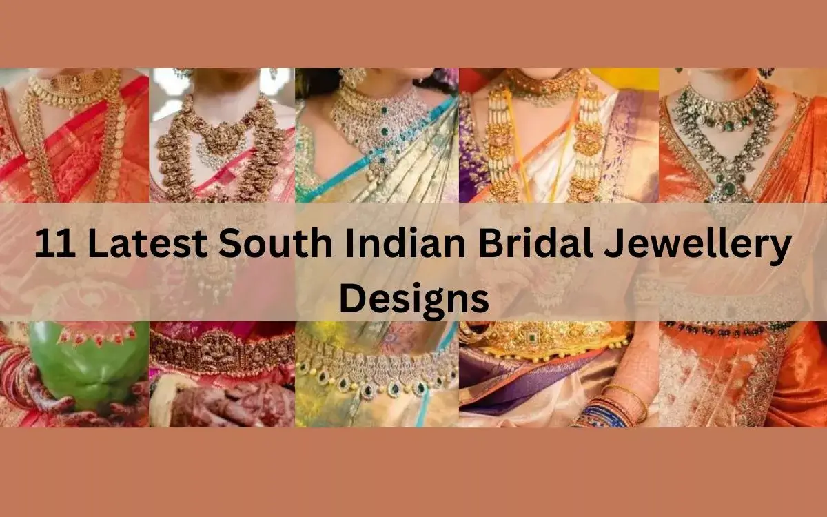 11 Latest South Indian Bridal Jewellery Designs