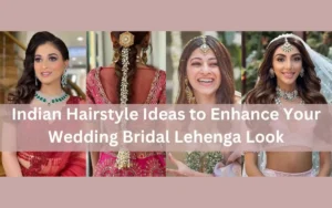 7+ Indian Hairstyle Ideas To Enhance Your Wedding Bridal Lehenga Look