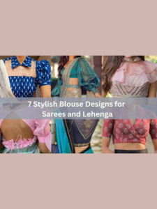 7 Stylish Blouse Back Designs for Sarees and Lehenga