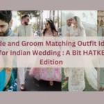 Bride and Groom Matching Outfit Ideas for Indian Wedding : A Bit HATKE Edition