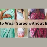 How to Wear Saree without Blouse: 5 Alternatives of a Saree Blouse
