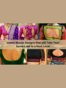 Latest Blouse Back Designs that will Take Your Saree Look to a Next Level in 2023