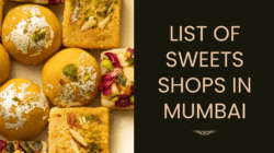 List Of Sweets Shops In Mumbai